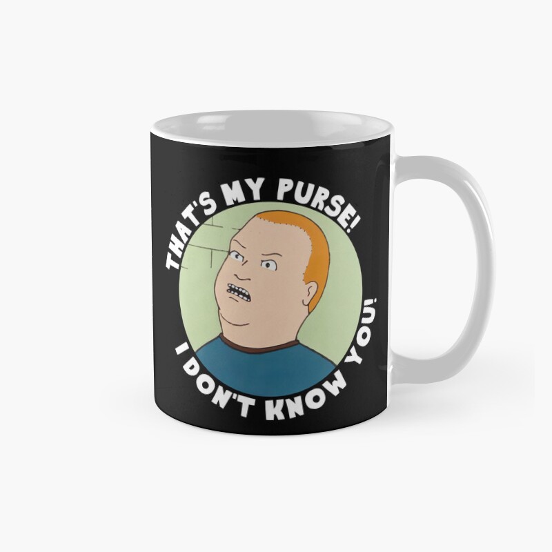 That’s My Purse I Don’t Know You Mug