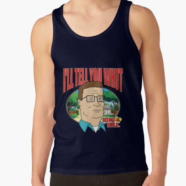 King Of The Hill Hank Hill Family Man I’ll Tell You What Tank Top - Image 5