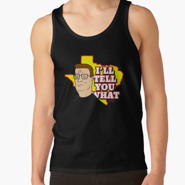 King Of The Hill I’ll Tell You What Tank Top - Image 2