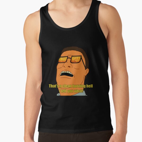 Clean Burning Hell Hank Hill Tank Top - Image 3