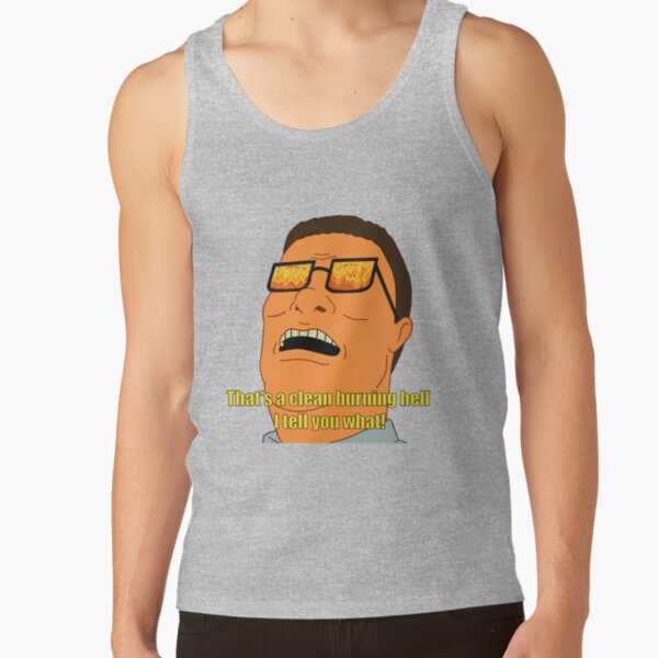 Clean Burning Hell Hank Hill Tank Top - Image 4