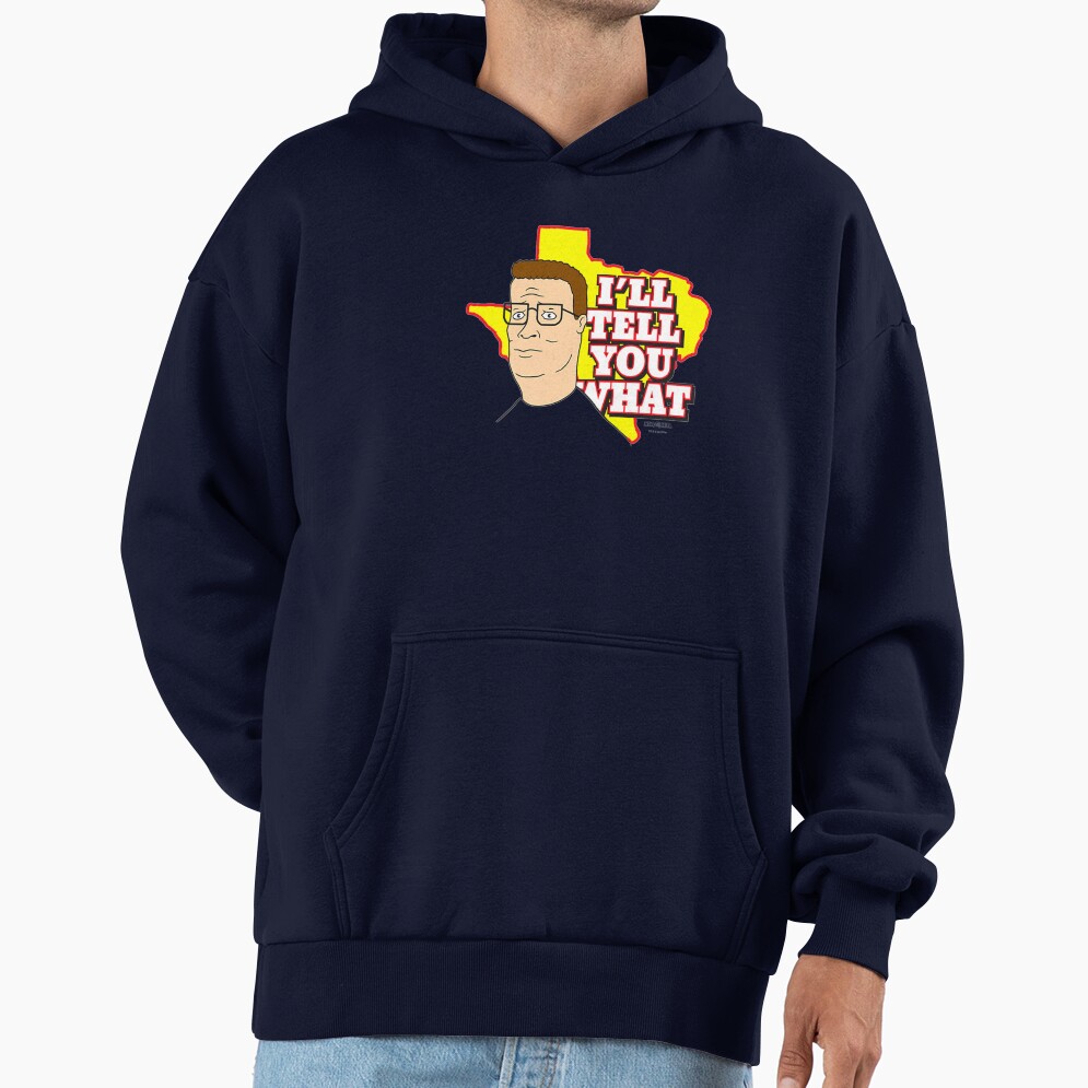 King Of The Hill I’ll Tell You What Hoodie - Image 5