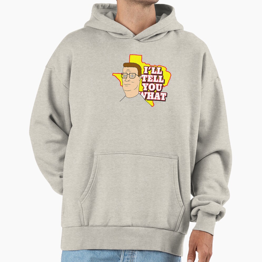 King Of The Hill I’ll Tell You What Hoodie - Image 3