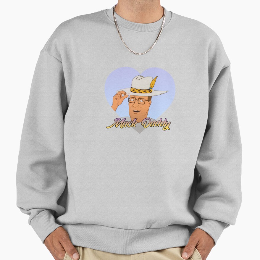 Mack Daddy Hank Hill Sweatshirt