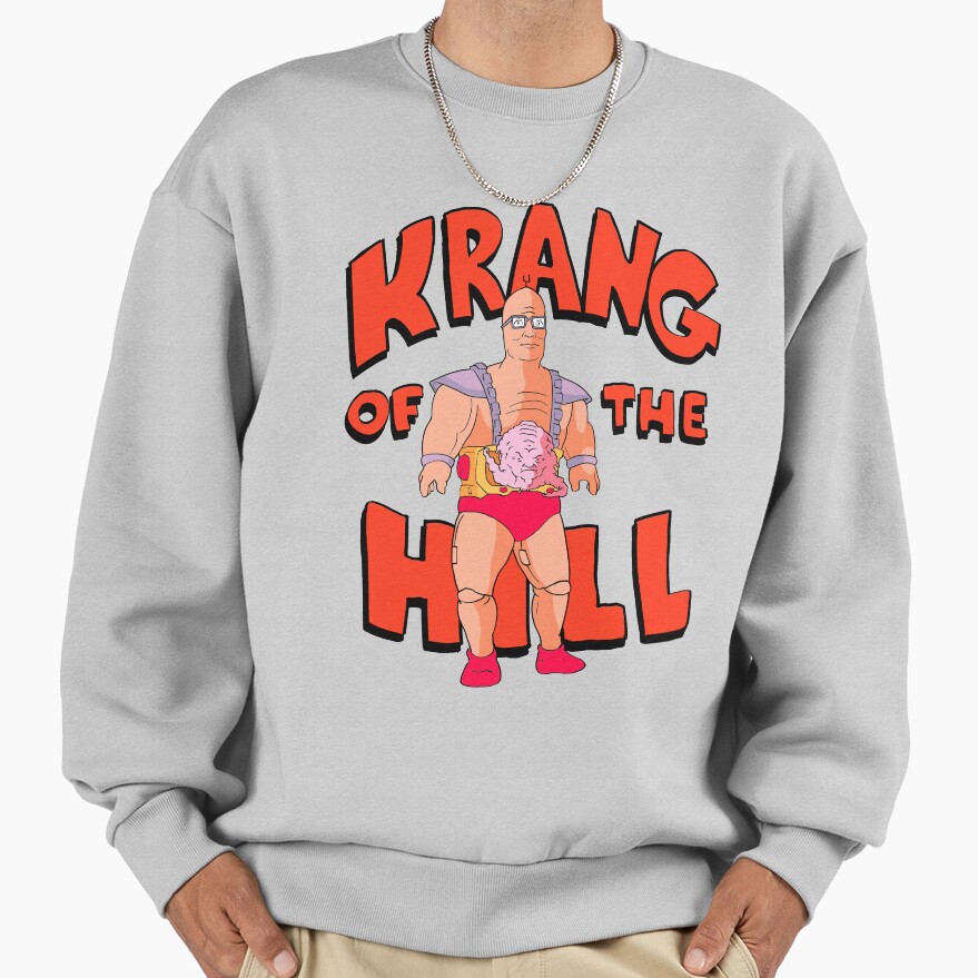 Krang Of The Hill Parody Sweatshirt - Image 4