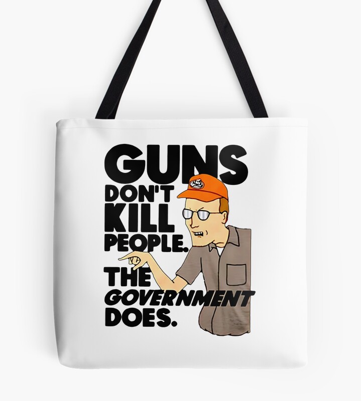 Dale Gribble Guns Don’t Kill People Tote Bag